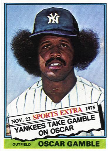 Oscar Gamble - 1976 Topps Baseball Traded #74T